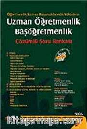 Uzman Öğretmenlik Başöğretmenlik Çözümlü Soru Bankası 2006