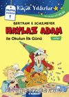 Haylaz Adam ile Okulun İlk Günü