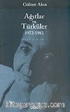 Ağıtlar ve Türküler 1972-1983/Toplu Şiirler 2