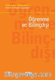 Psikanaliz Defterleri 3 / Çocuk ve Ergen Çalışmaları - Öğrenme ve Bilinçdışı