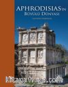 Aphrodisias'ın Büyülü Dünyası & İzzet Keribar Fotoğraflarıyla