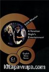 A Venetian Night’s Entertainment