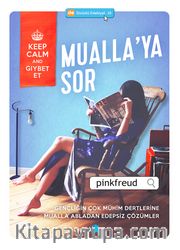 Mualla'ya Sor <br /> Gençliğin Çok Mühim Dertlerine Mualla Abladan Edepsiz Çözümler 