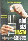 Biri Bizi Hasta Ediyor & Hapı Yutmamak İçin Ne Yapmalı?