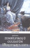 Destana Zembilfıroş u Gulxatun