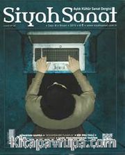 Siyah Sanat Aylık Kültür Sanat Dergisi Sayı 8 Nisan 2015