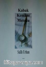 Kabak Kemane Metodu