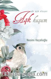 Aşk Kuşum