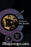 The Friend Who Stood By