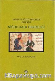 Yazılı ve Sözlü Belgeler Işığında Niğde Halk Hekimliği