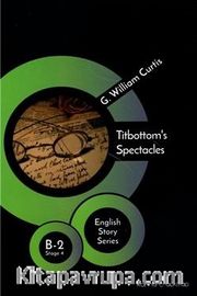 Titbottom’s Spectacles