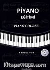 Piyano Eğitimi / Piano Course  4.Seviye / Level 4