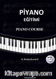 Piyano Eğitimi / Piano Course  4.Seviye / Level 4