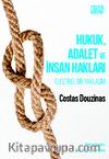 Hukuk, Adalet ve İnsan Hakları / Eleştirel Bir Yaklaşım