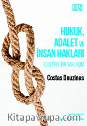 Hukuk, Adalet ve İnsan Hakları / Eleştirel Bir Yaklaşım