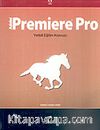 Adobe Premiere Pro/Yetkili Eğitim Kılavuzu