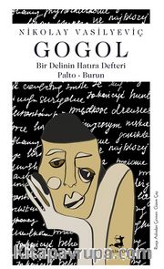 Bir Delinin Hatıra Defteri - Palto - Burun