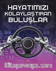 Hayatımızı Kolaylaştıran Buluşlar