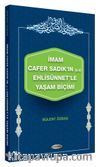 İmam Cafer Sadık’ın (a.s.) Ehlisünnet’le Yaşam Biçimi
