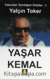 Yaşar Kemal / Yakından Tanıdığım Ünlüler -1 