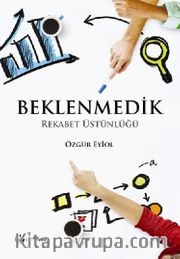 Beklenmedik <br /> Rekabet Üstünlüğü