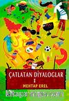 Çatlatan Diyaloglar -I