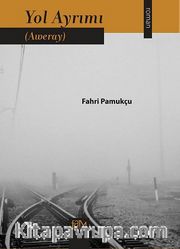 Yol Ayrımı (Aweray)