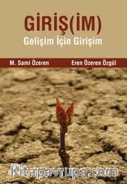 Girişim <br /> Gelişim İçin Girişim
