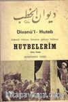 Divanü`l Huteb (Hutbelerim)