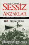 Çanakkale Savaşı'nda Sessiz Anzaklar & AE2 Denizaltısının Gelibolu Macerası