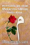 Mekarimu'l-Ahlak/Üstün Ahlak
