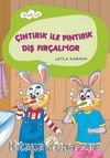 Çintirik ile Pintirik Diş Fırçalıyor