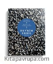 Magic of Vibrations – A Devrim Erbil Book  