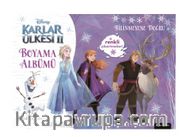 Disney Karlar Ülkesi 2 / Boyama Albümü Bilinmeyene Doğru