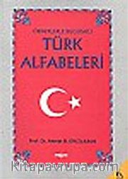 Örneklerle Bugünkü Türk Alfabeleri
