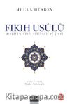 Fıkıh Usulü / Mirkatü'l-Vusul Tercümesi ve Şerhi