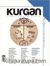 Kurgan Edebiyat İki Aylık Edebiyat ve Kültür Dergisi Yıl:4 Sayı:24 Mart-Nisan 2015