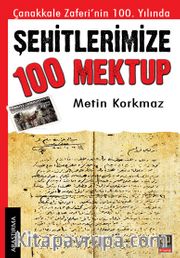 Şehitlerimize 100 Mektup