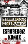 Sherlock Holmes / Esrarengiz Konak