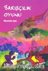 Barışçılık Oyunu