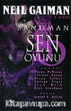 Rüyalar Lordu Sandman - 5 / Sen Oyunu
