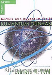 Kuvantum Dünyası/Herkes İçin Kuvantum Fiziği