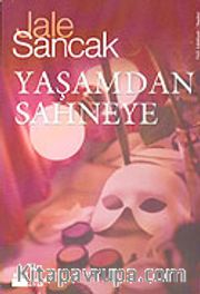 Yaşamdan Sahneye