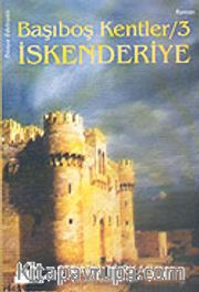 Başıboş Kentler-3 / İskenderiye