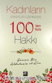 Kadınların Erkekler Üzerindeki 100'den Fazla Hakkı