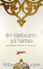İlim Talebesinin Yol Haritası