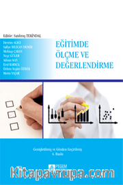 Eğitimde Ölçme ve Değerlendirme (Editör:Satılmış Tekindal)