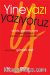 Yine Yazı Yazıyoruz