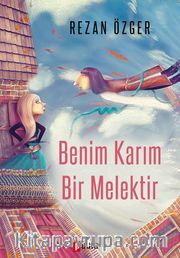 Benim Karım Bir Melektir