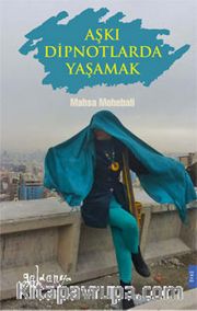 Aşkı Dipnotlarda Yaşamak